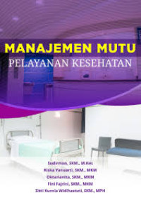 MANAJEMEN MUTU PELAYANAN KESEHATAN