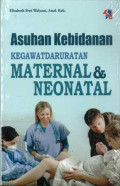 ASUHAN KEBIDANAN KEGAWATDARURATAN MATERNAL & NEONATAL